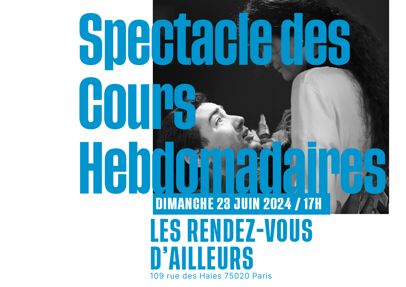 Spectacle des Cours Hebdomadaires